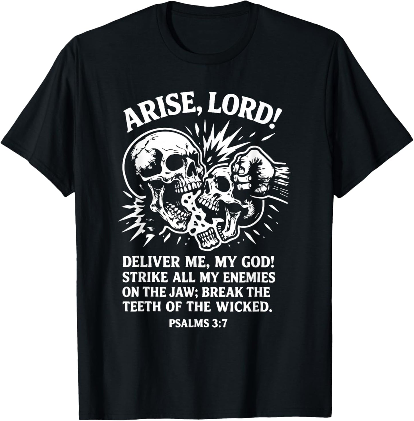 Psalm 3:7 Vintage Skull Christian Religious Bible Verse T-Shirt - T-Shirt | Black