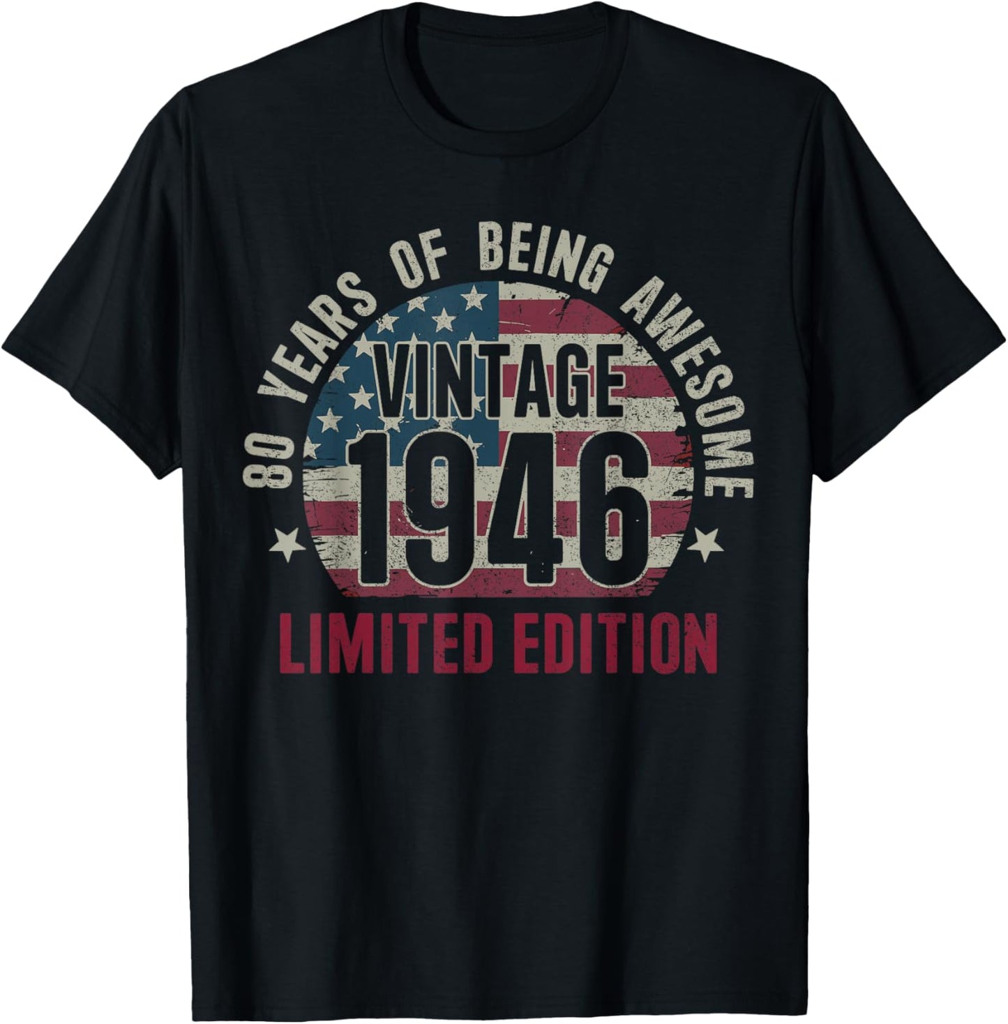 80 Years Old Vintage 80th Birthday 1946 Limited Edition T-Shirt - T-Shirt | Black