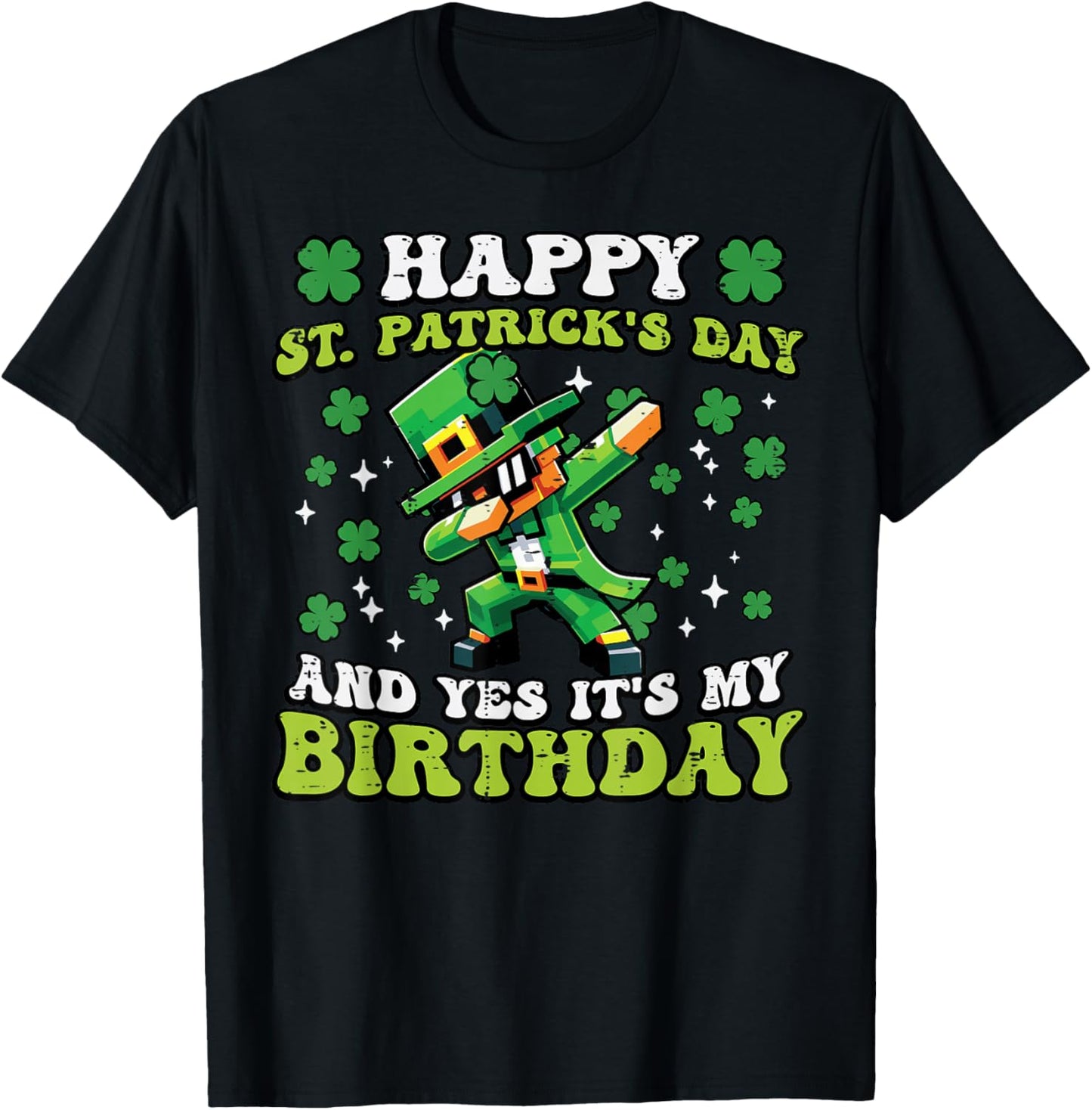 Happy St Patricks Day Yes My Birthday Dab Saint Pattys Kids T-Shirt - T-Shirt | Black