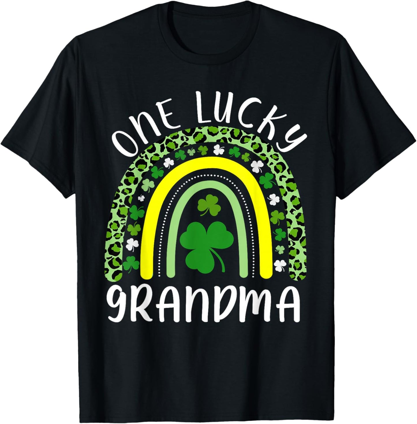One Lucky Grandma Rainbow Grandma St Patricks Day T-Shirt - T-Shirt | Black