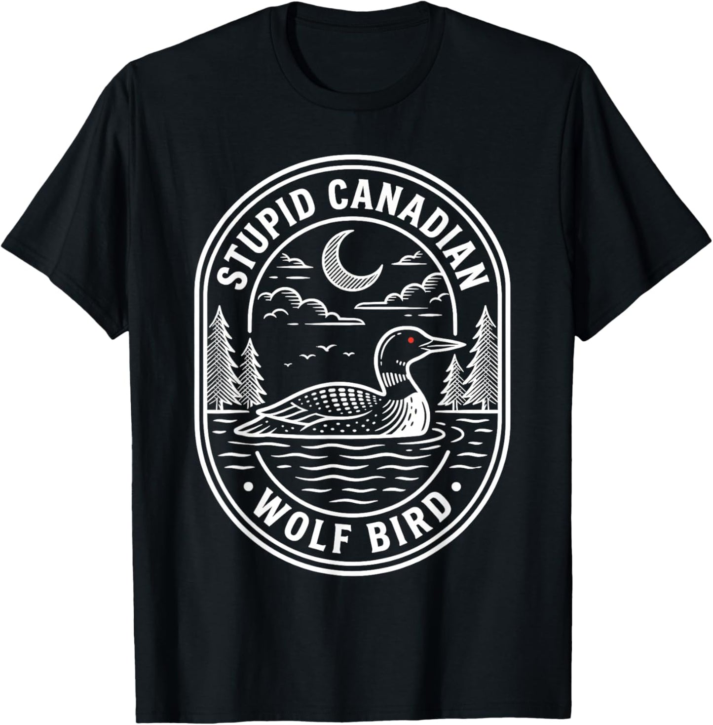 Vintage Stupid Canadian Wolf Bird Cute Loon Sarcastic Animal T-Shirt - T-Shirt | Black