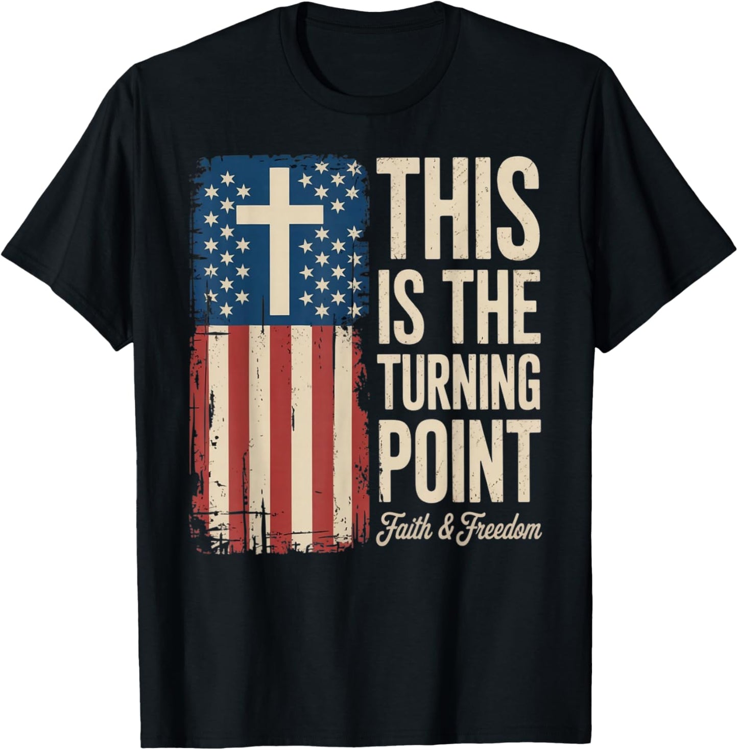 This is The Turning Point Patriotic Faith USA T-Shirt - T-Shirt | Black