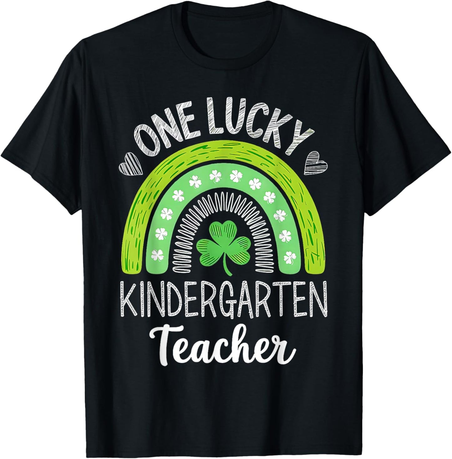 One Lucky Kindergarten Teacher St Patricks Day Funny Rainbow T-Shirt - T-Shirt | Black