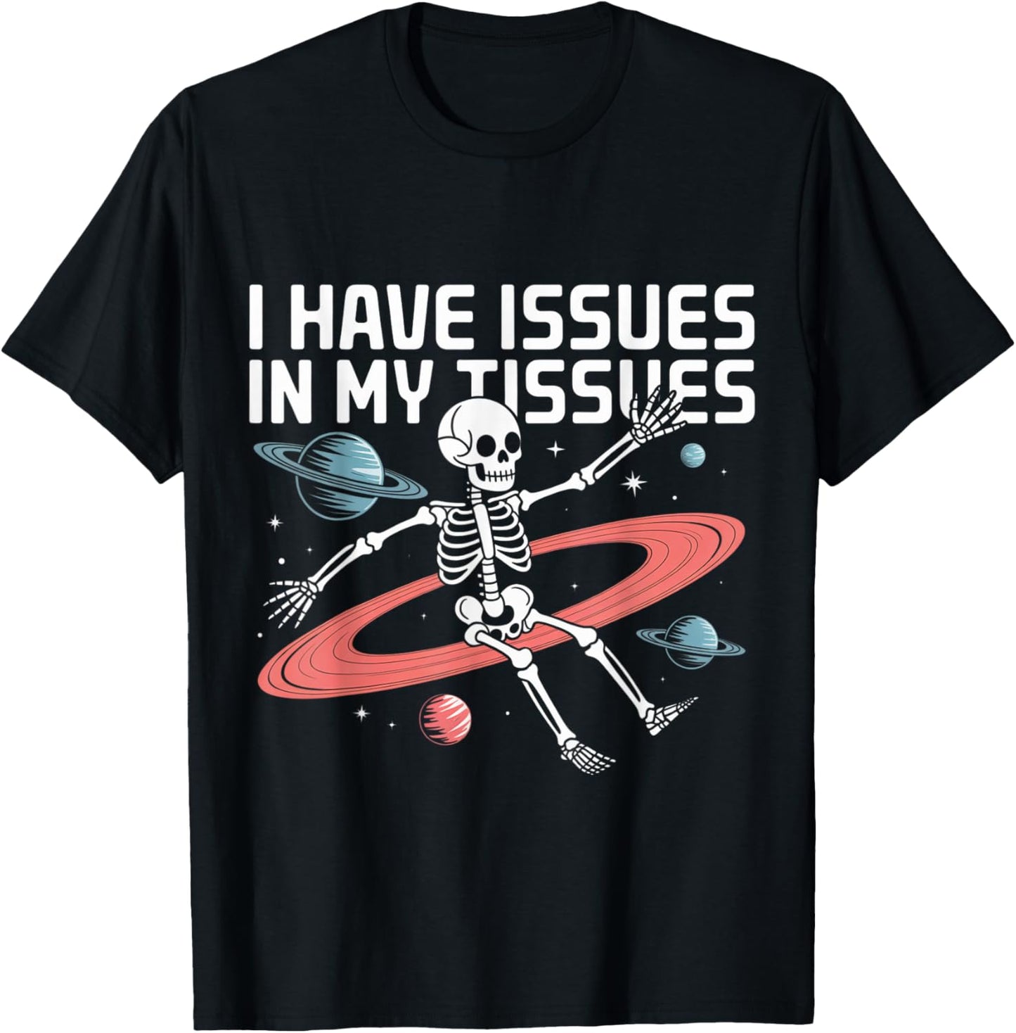 Issues in My Tissues Ehlers Danlos Syndrome Awareness T-Shirt - T-Shirt | Black