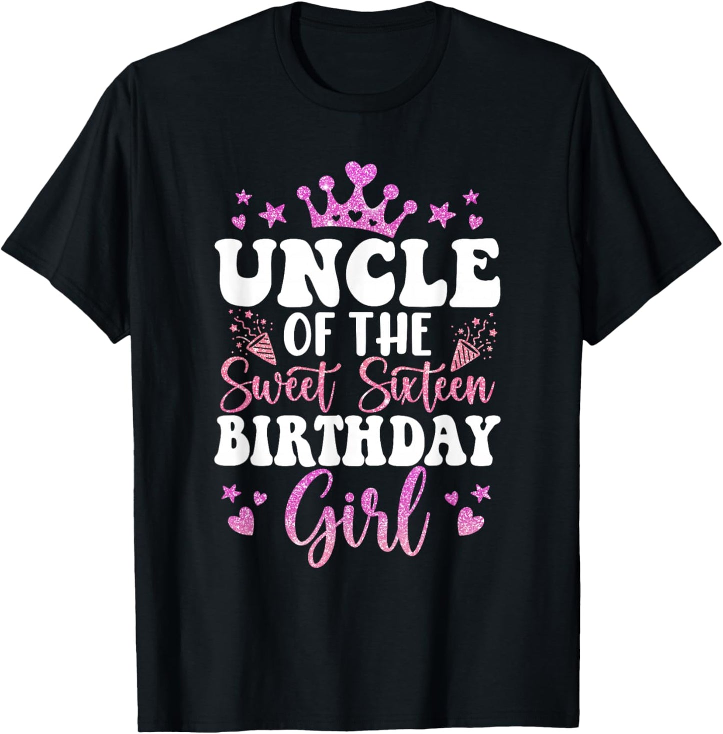 Uncle of The Sweet Sixteen Bday Girl 16th Pink Crown T-Shirt - T-Shirt | Black