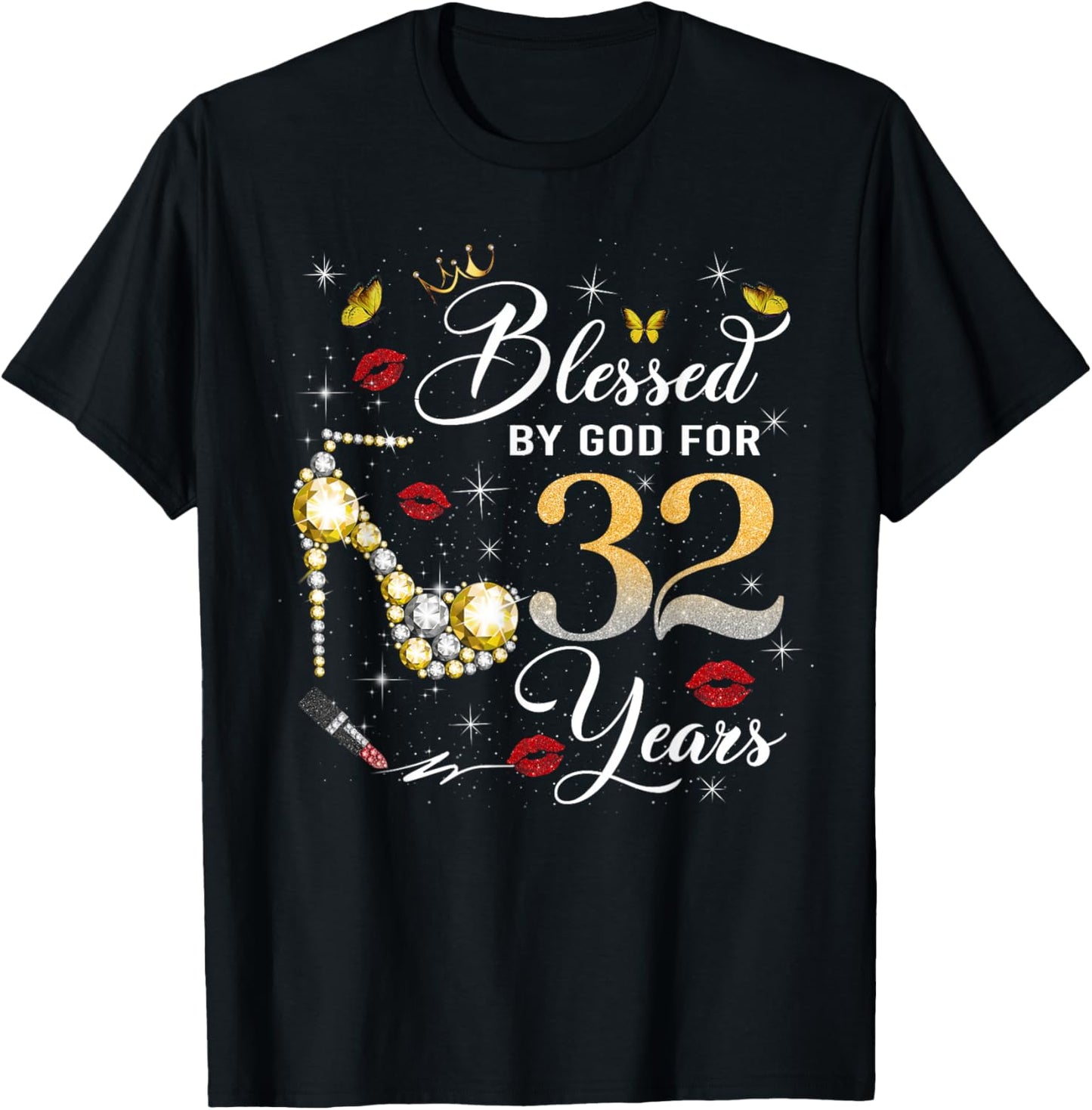 Blessed by God for 32 Years Old Women 32nd Birthday Queen T-Shirt - T-Shirt | Black