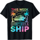 This Week i Dont give a Ship tie dye Cruising T-Shirt - T-Shirt | Black