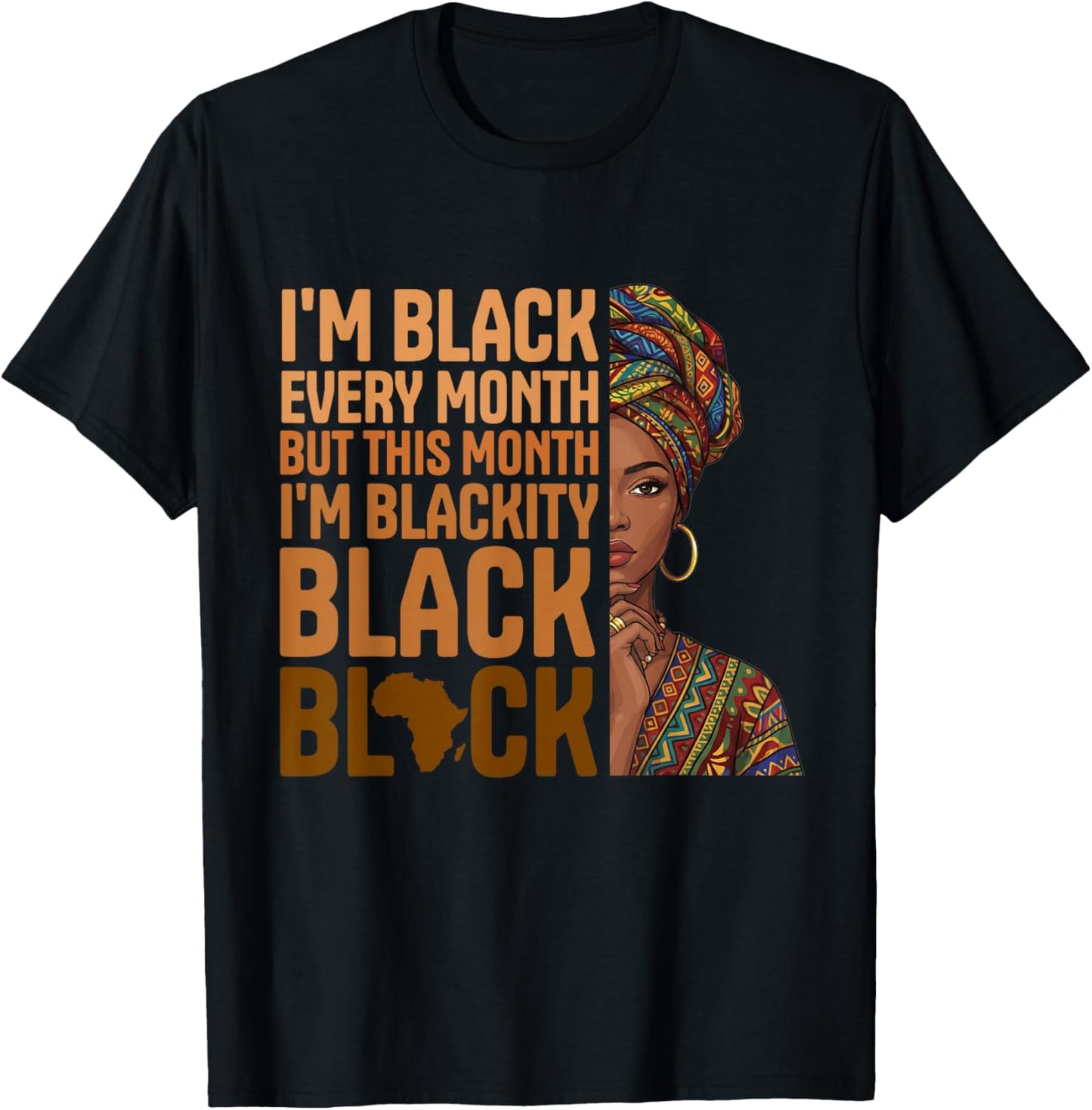 Blackity Black History Month Africa Map Men Women Pride T-Shirt - T-Shirt | Black