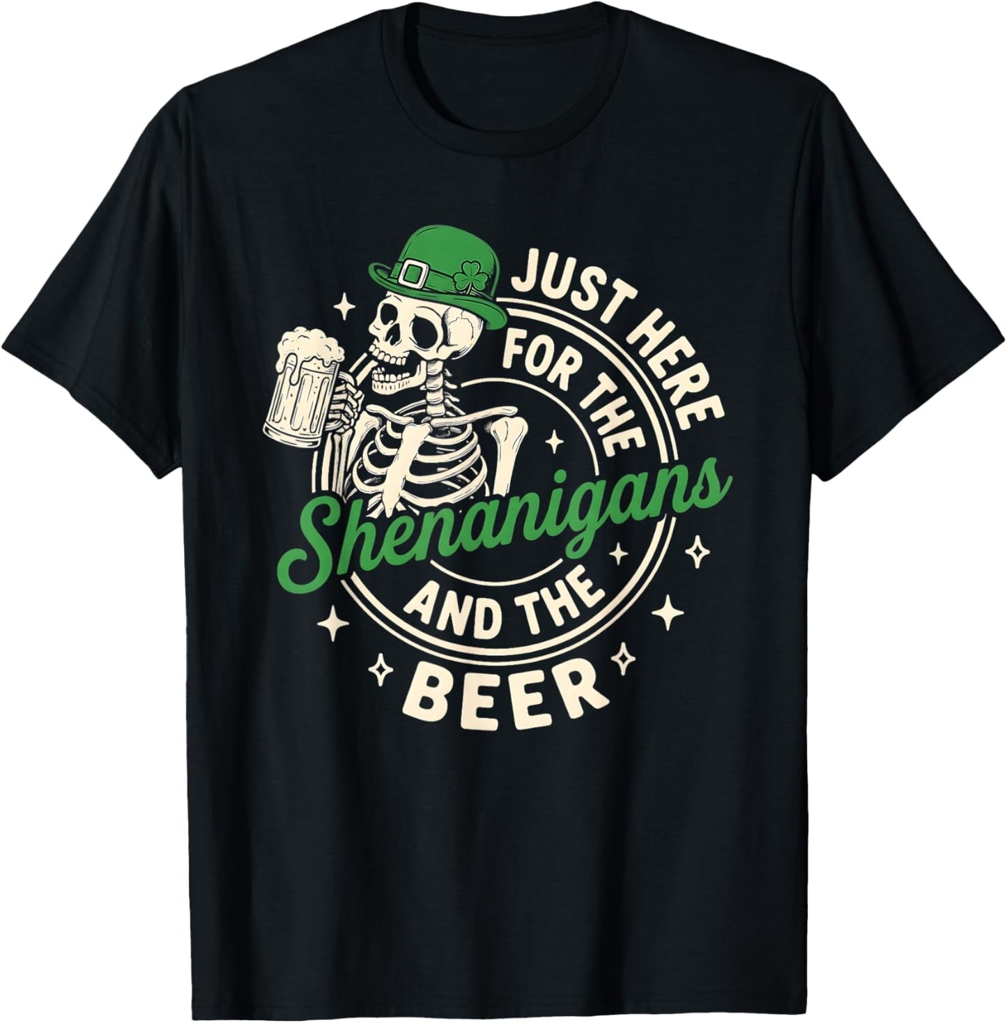 Retro Skeleton Just Here for Shenanigans and Beer St. Paddys T-Shirt - T-Shirt | Black