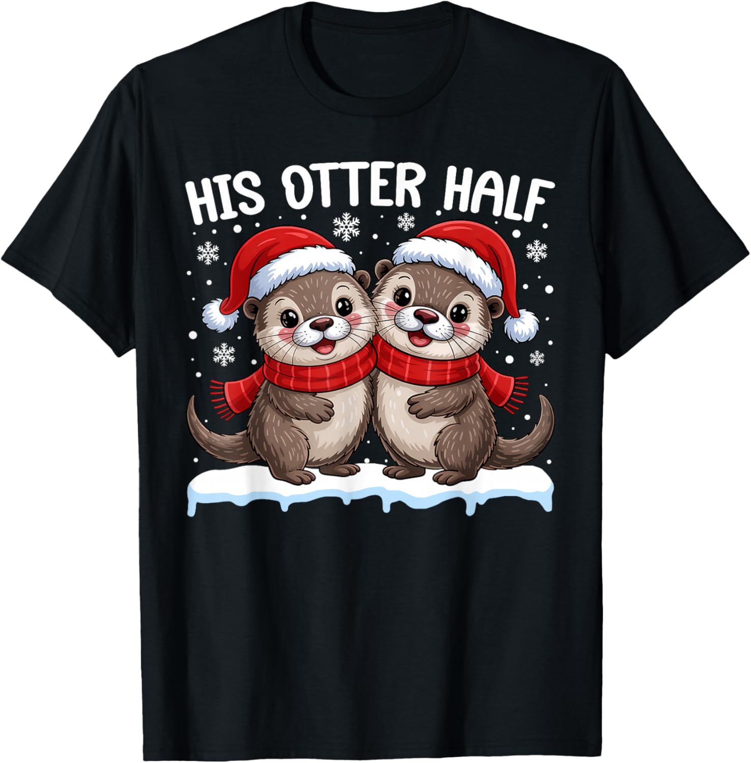 Inapproprite Christmas Funny His Otter Half Embrassing Adult T-Shirt - T-Shirt | Black