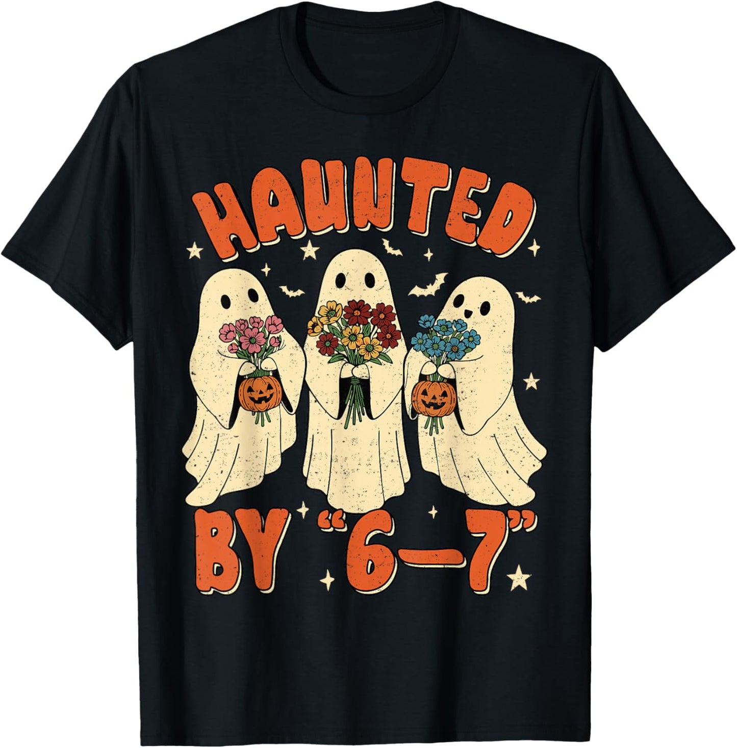 67 Meme Halloween Haunted by 6 7 T-Shirt - T-Shirt | Black