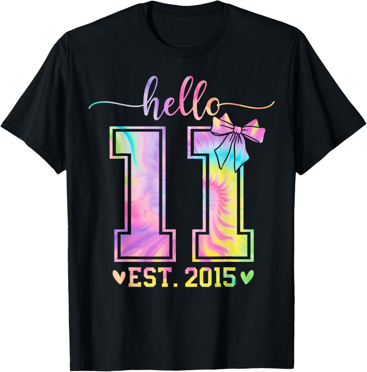 Hello Eleven EST 2015 11th Birthday Coquette 11 Year Girl T-Shirt - T-Shirt | Black