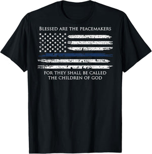 Blessed are The Peacemakers for They Shall Be Called (Back) T-Shirt - T-Shirt | Black