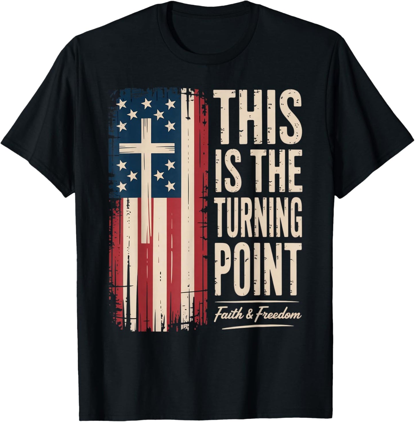 This is The Turning Point Patriotic Faith USA T-Shirt - T-Shirt | Black