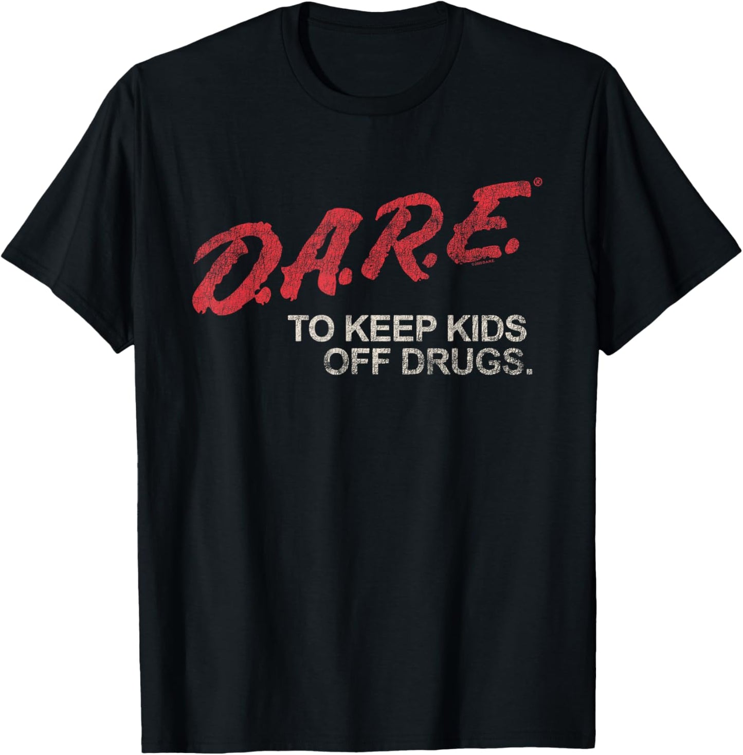 D.A.R.E. Program Dare to Keep Kids Off Drugs PSA T-Shirt - T-Shirt | Black