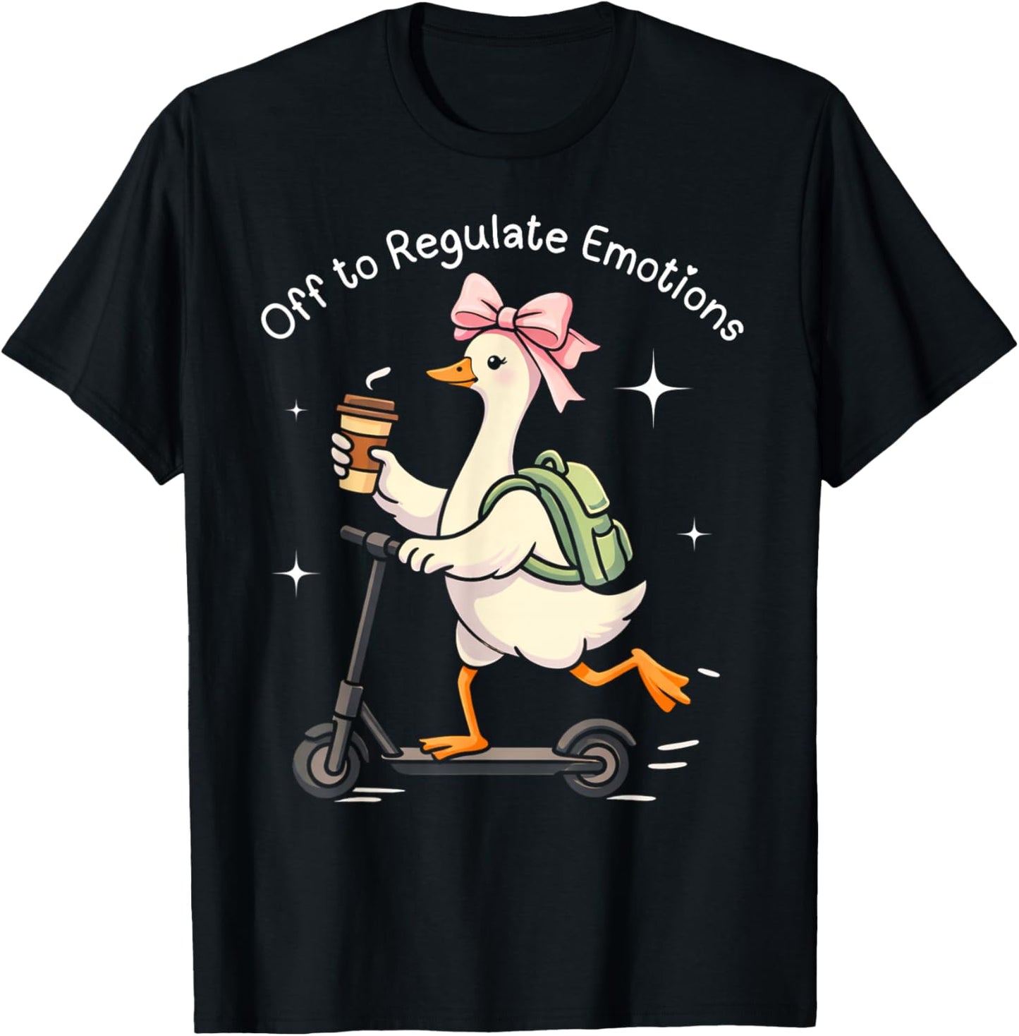 Funny Goose Off to Regulate Emotions Mental Health Counselor T-Shirt - T-Shirt | Black