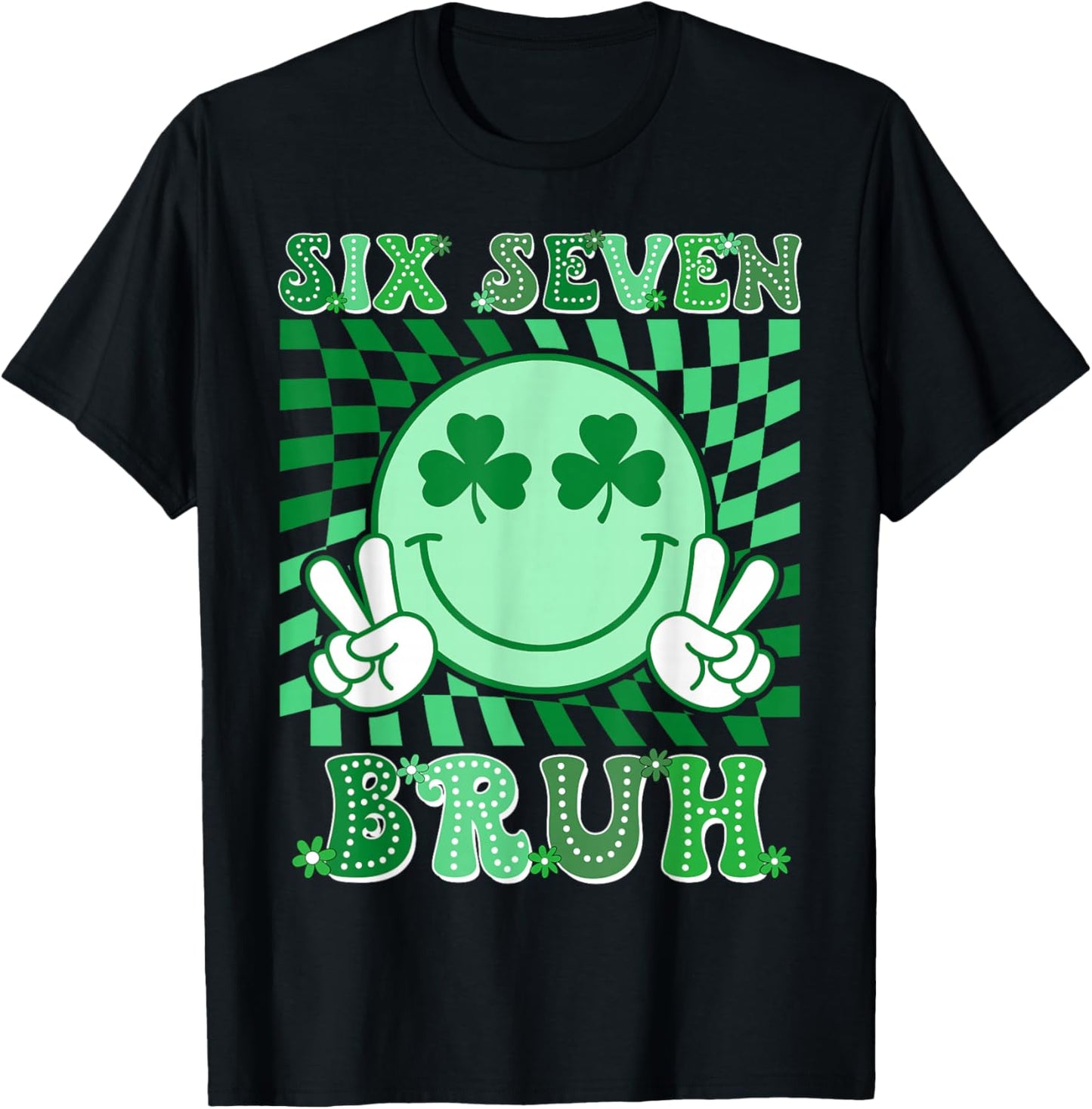 Six Seven Bruh Shamrock 67 Meme St Patrick's Day Boys Girls T-Shirt - T-Shirt | Black