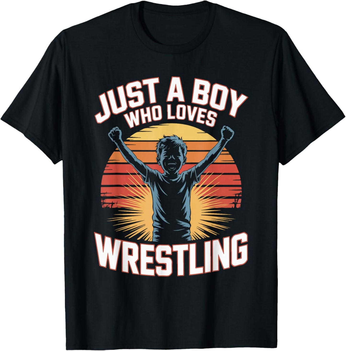 Just A Boy Who Loves Wrestling T-Shirt - T-Shirt | Black