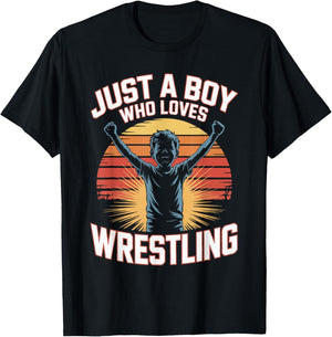 Just A Boy Who Loves Wrestling T-Shirt - T-Shirt | Black