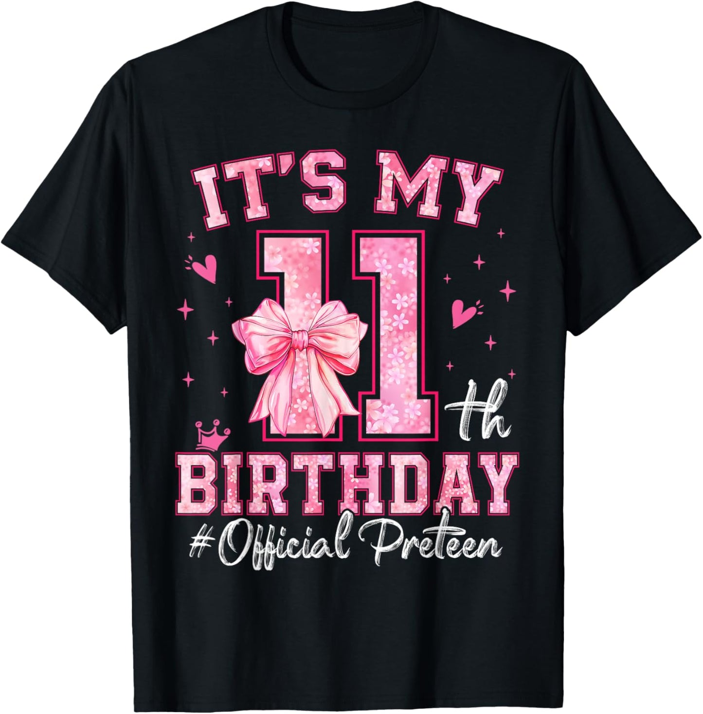 It's My 11th Birthday Girl Official Preteen Pink Bow Family T-Shirt - T-Shirt | Black