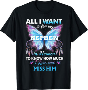 for My Nephew in Heaven to Know How Much i Love Miss him T-Shirt - T-Shirt | Black
