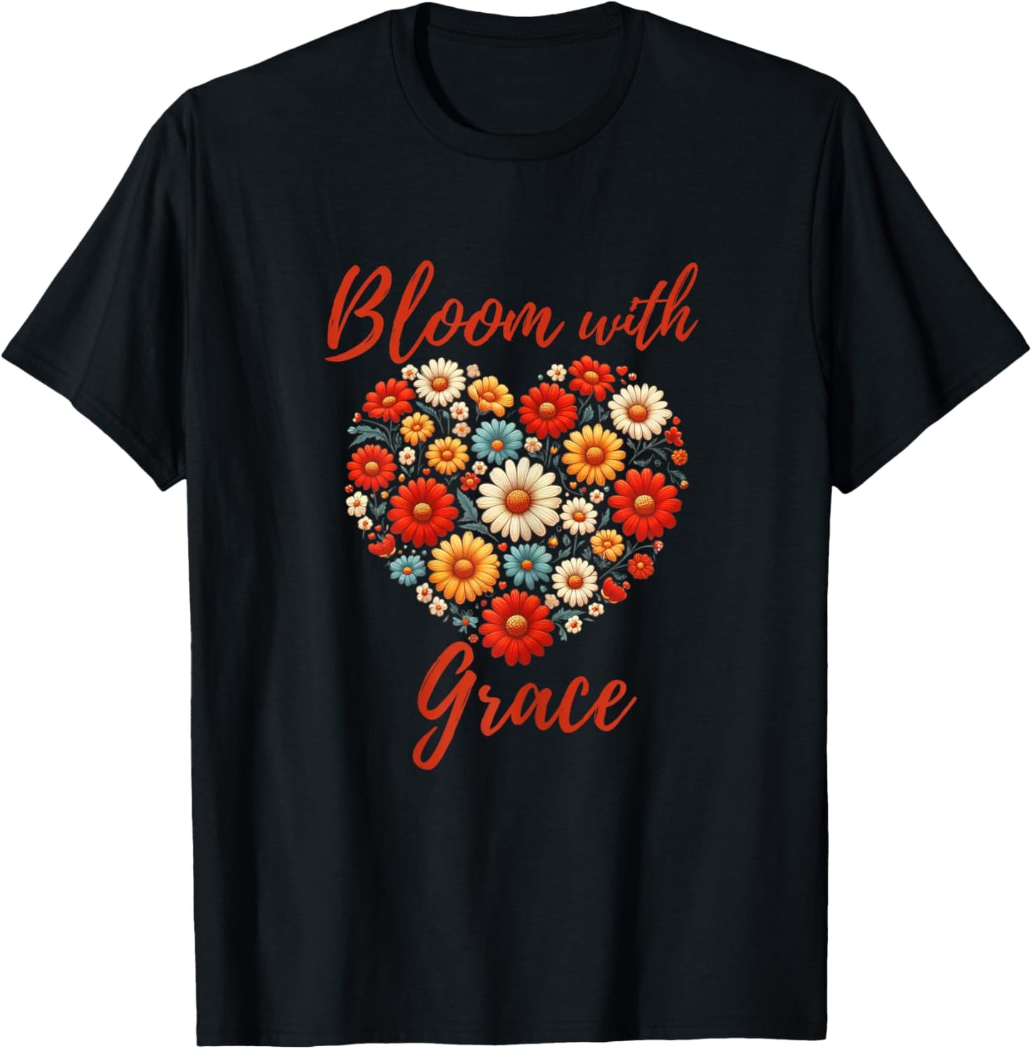 Christian Positive Florals Inspiring Uplifting Faith-Based T-Shirt - T-Shirt | Black
