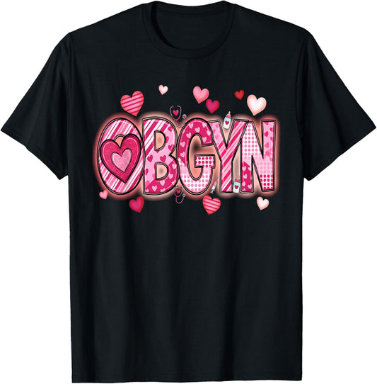 L&D Obstetrics Heart Nurse OBGYN Valentines Gynecology T-Shirt - T-Shirt | Black
