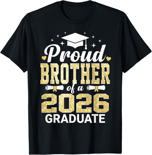 Proud Brother of A 2026 Graduate Class of Graduation T-Shirt - T-Shirt | Black