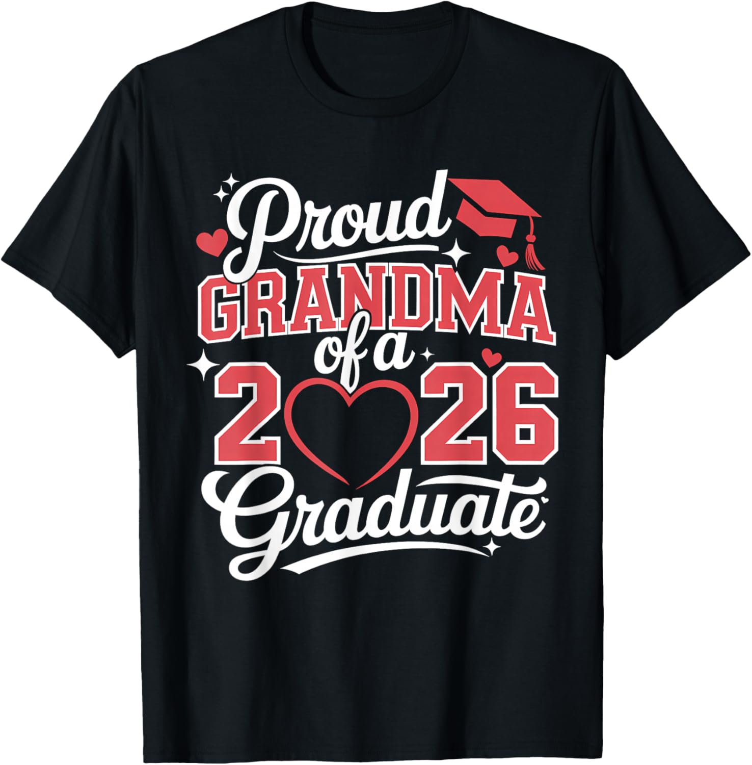 Proud Grandma of A 2026 Graduate Senior Graduation T-Shirt - T-Shirt | Black