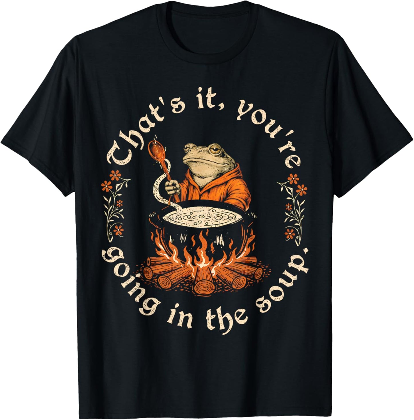 That's It You're Going in The Soup Weird Frog Meme Japanese T-Shirt - T-Shirt | Black