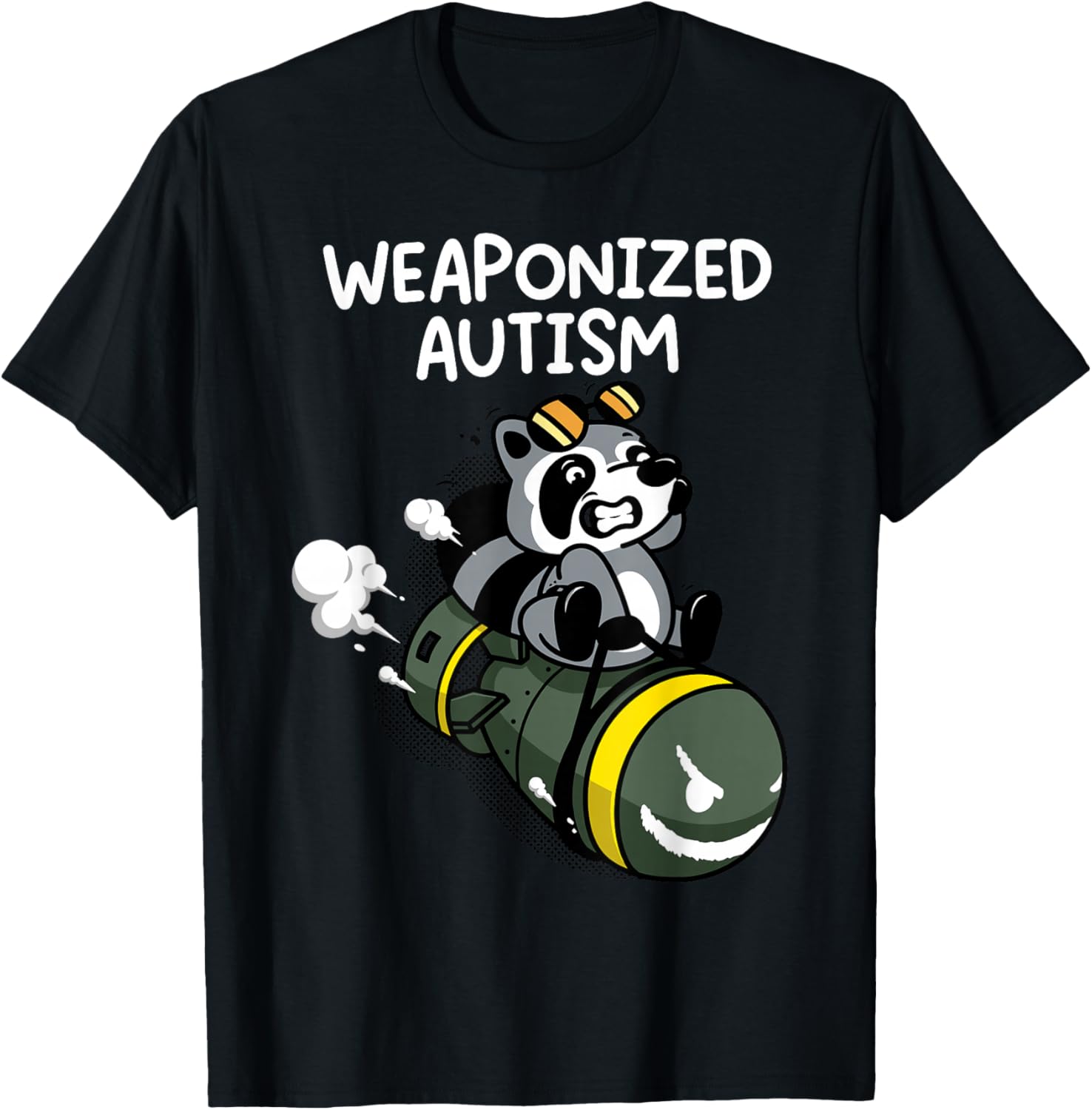 Weaponized Autism Raccoon T-Shirt - T-Shirt | Black