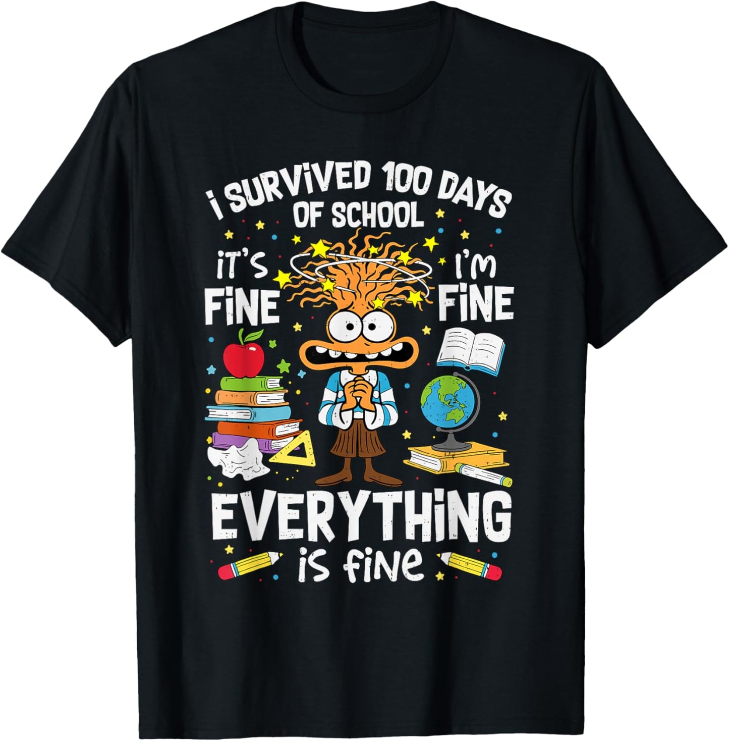 I Survived 100 Days of School I'm Fine Teacher Adult 100th T-Shirt - T-Shirt | Black