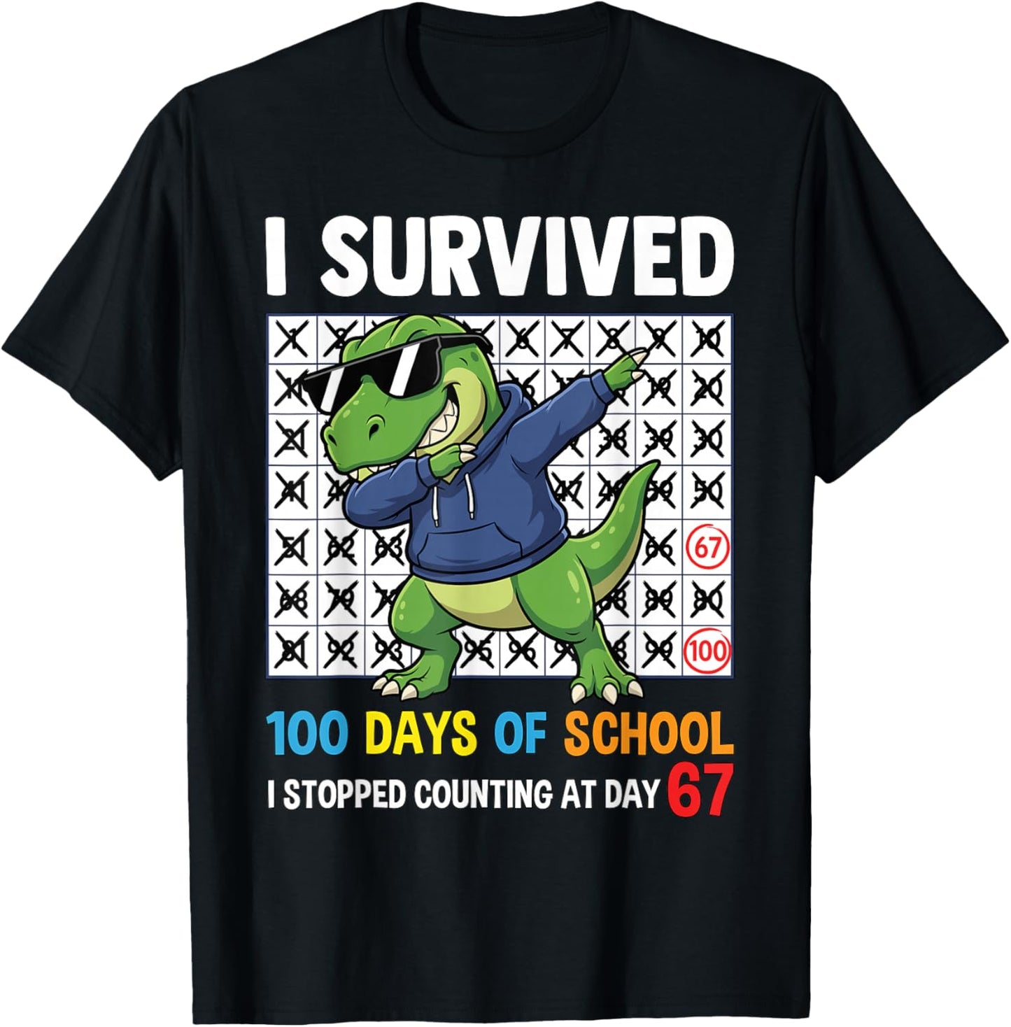 I Survived 100 Days of School T-Rex Dabbing 67 Humor Student T-Shirt - T-Shirt | Black