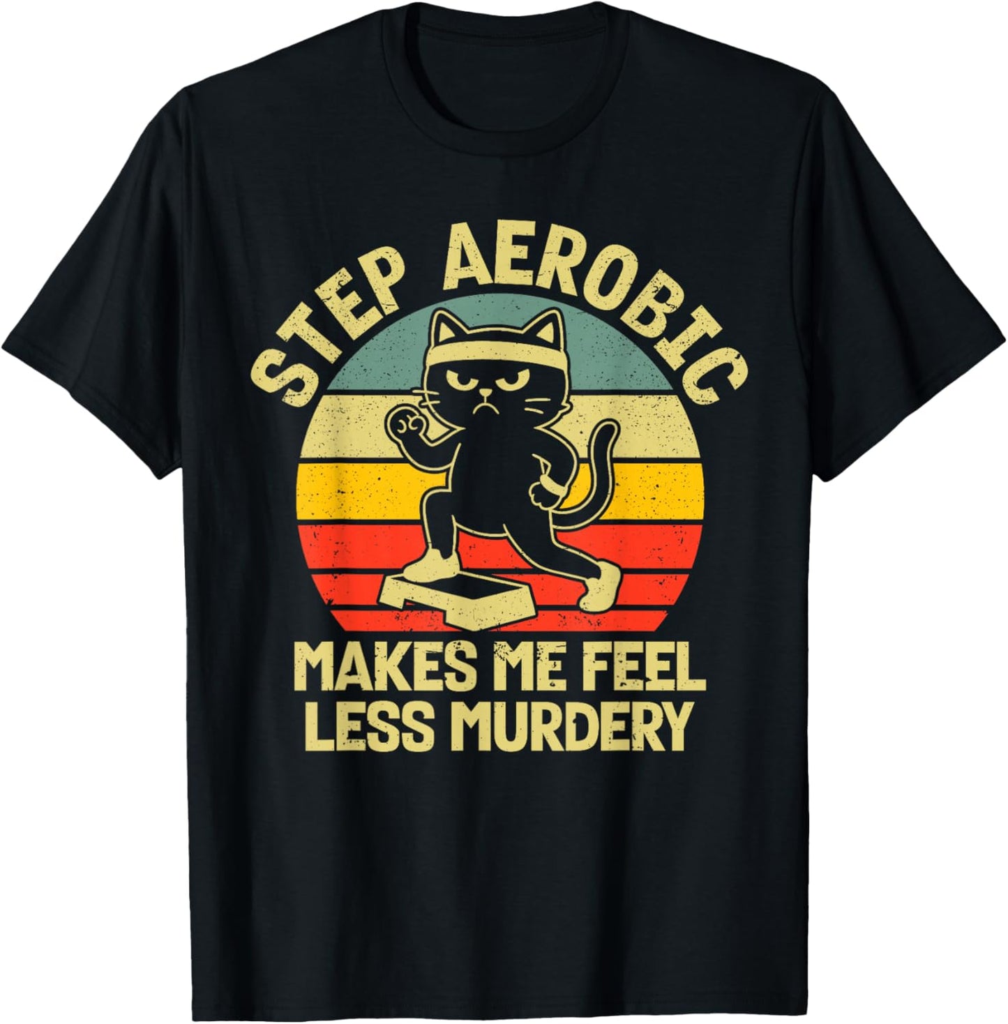 Step Aerobic Workout Step Class T-Shirt - T-Shirt | Black
