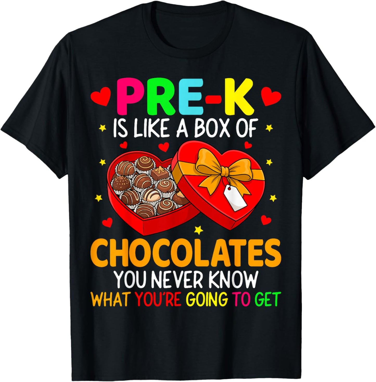 Pre-K is Like a Box of Chocolates Teacher Valentine's Day T-Shirt - T-Shirt | Black