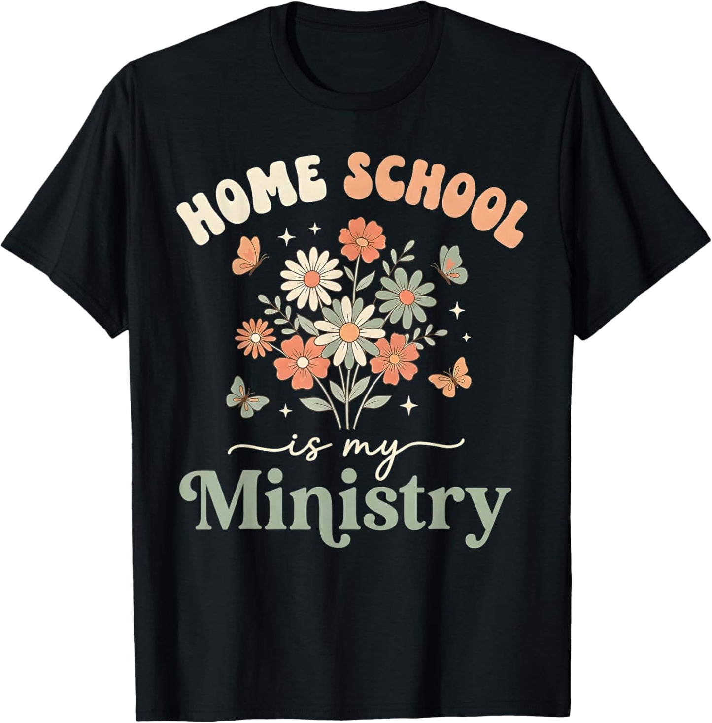 Home School is My Ministry Homeschool Mom Christian Faith T-Shirt - T-Shirt | Black