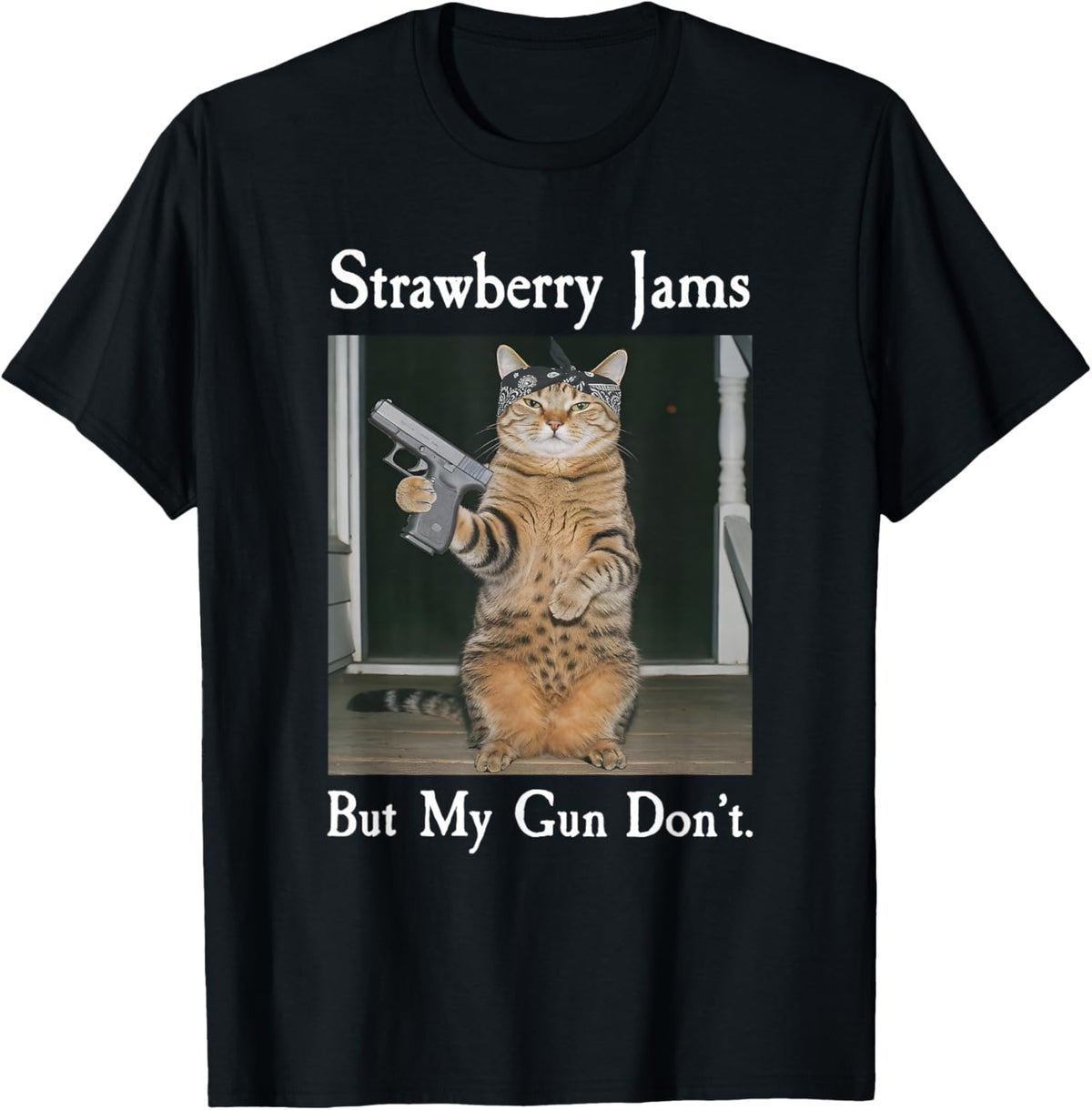 Strawberry Jams But My Gun Don't, Funny Cat with Gun T-Shirt - T-Shirt | Black