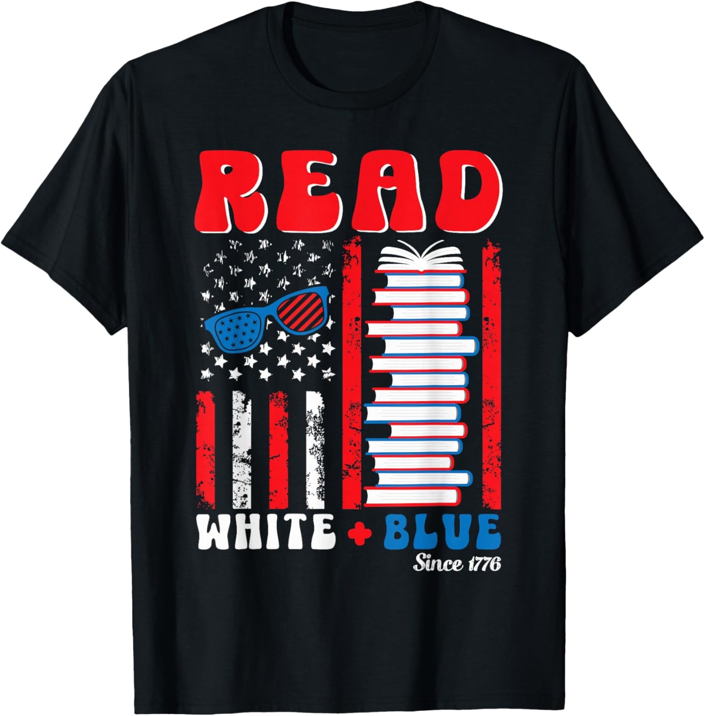 Patriotic Book 4th of July Read White Blue Since 1776 Readin T-Shirt - T-Shirt | Black