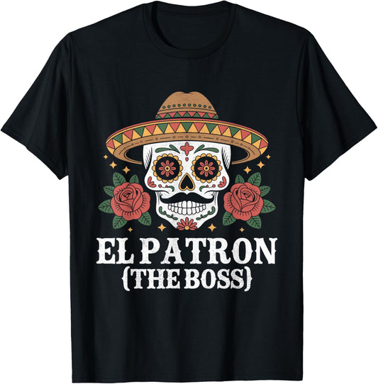 El Patron The boss Funny Cinco de Mayo Fiesta Mexican dad T-Shirt - T-Shirt | Black