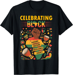 Celebrating Black History Month African American History T-Shirt - T-Shirt | Black