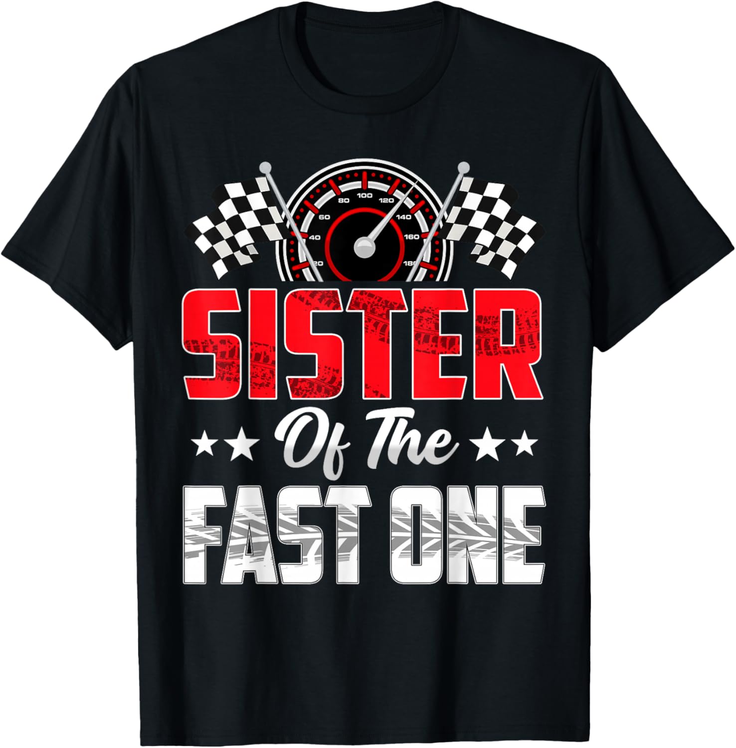 Sister of The Fast One Birthday 1st Race Car Family T-Shirt - T-Shirt | Black