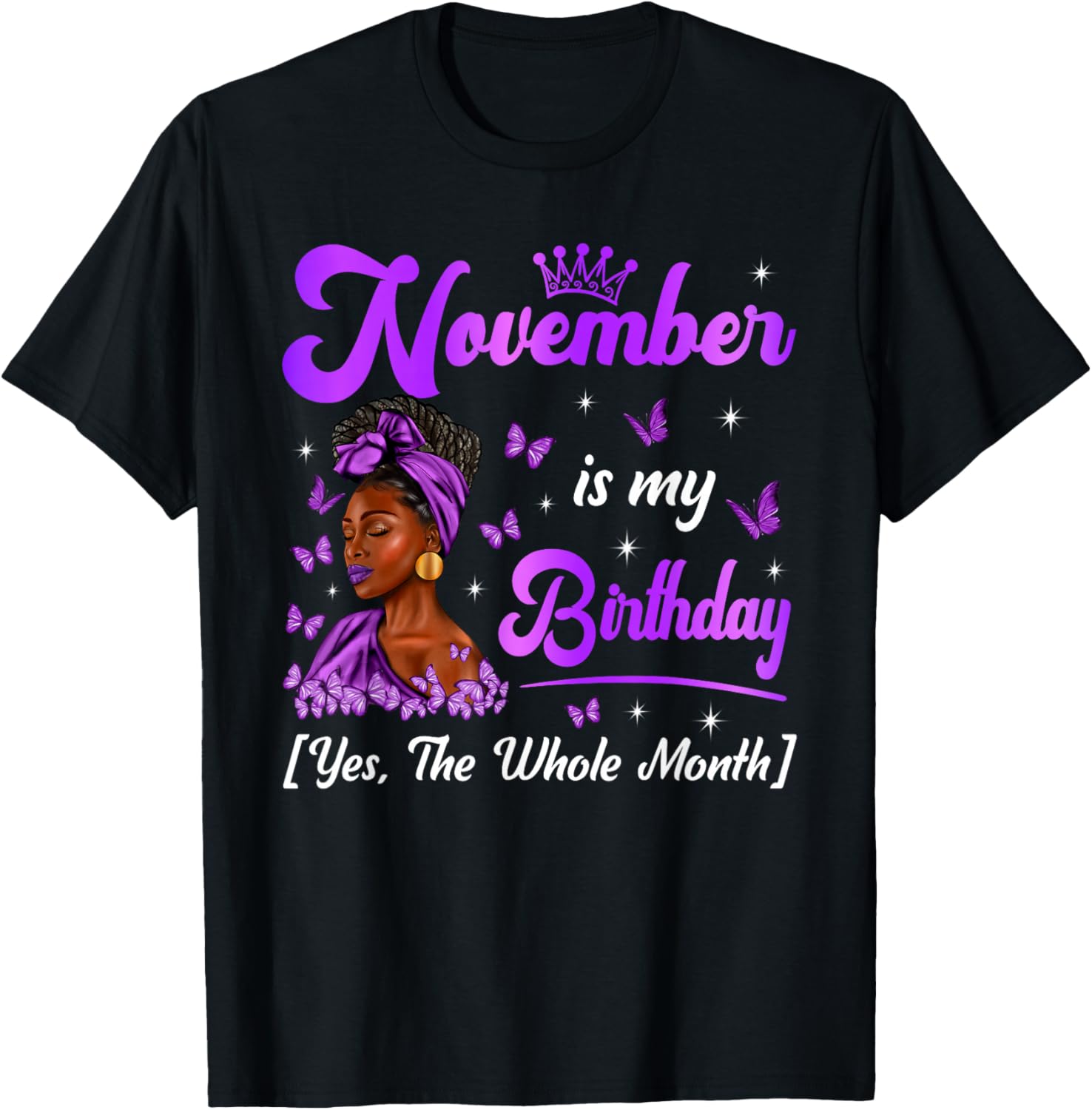 November is My Birthday Queen Black Afro Woman Happy Bday T-Shirt - T-Shirt | Black