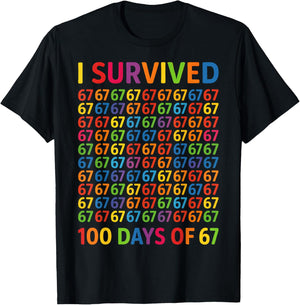 I Survived 100 Days of 67 100th Day of School Kids Teacher T-Shirt - T-Shirt | Black