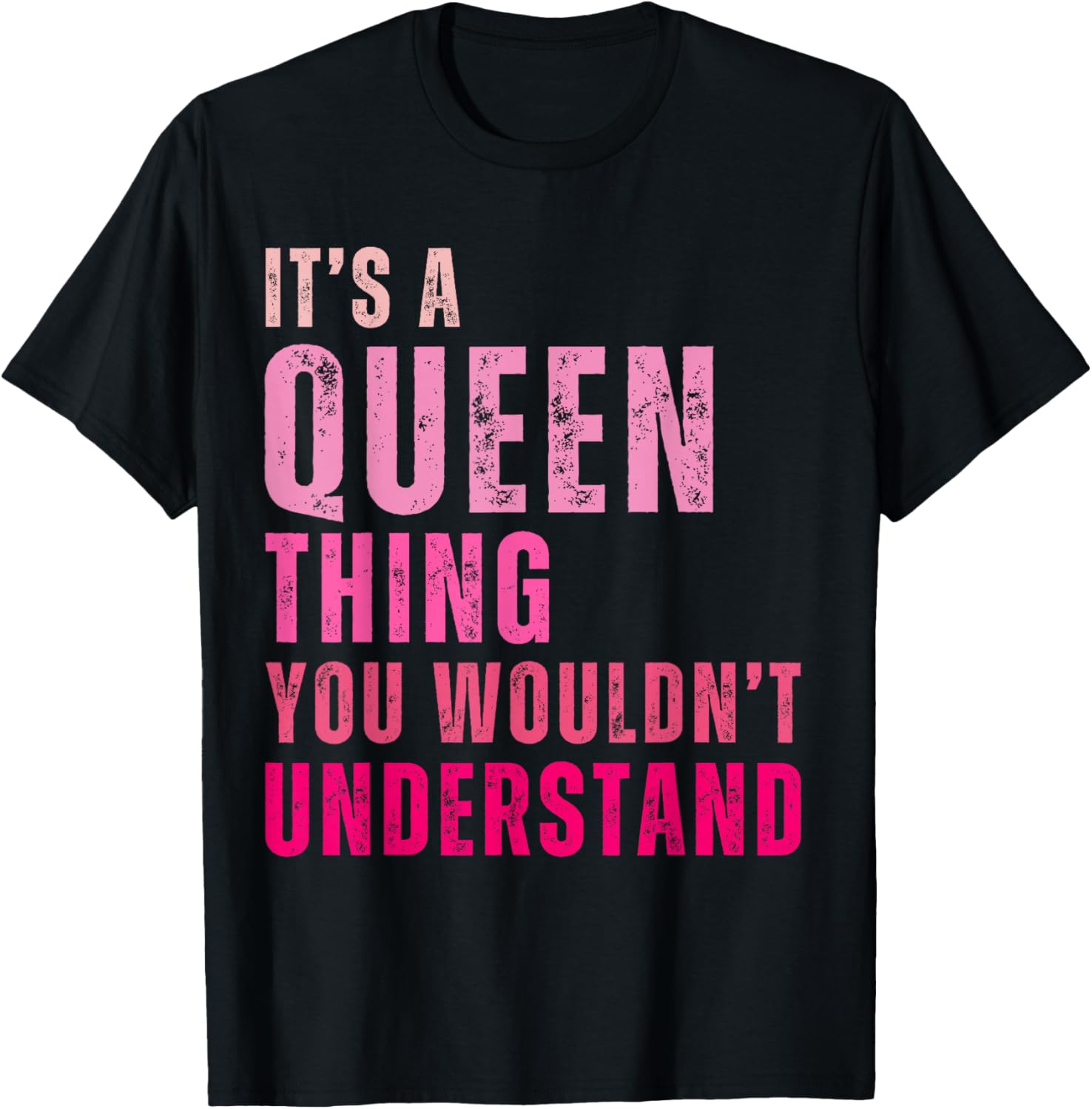 It's A Queen Thing You Wouldn't Understand Vintage T-Shirt - T-Shirt | Black