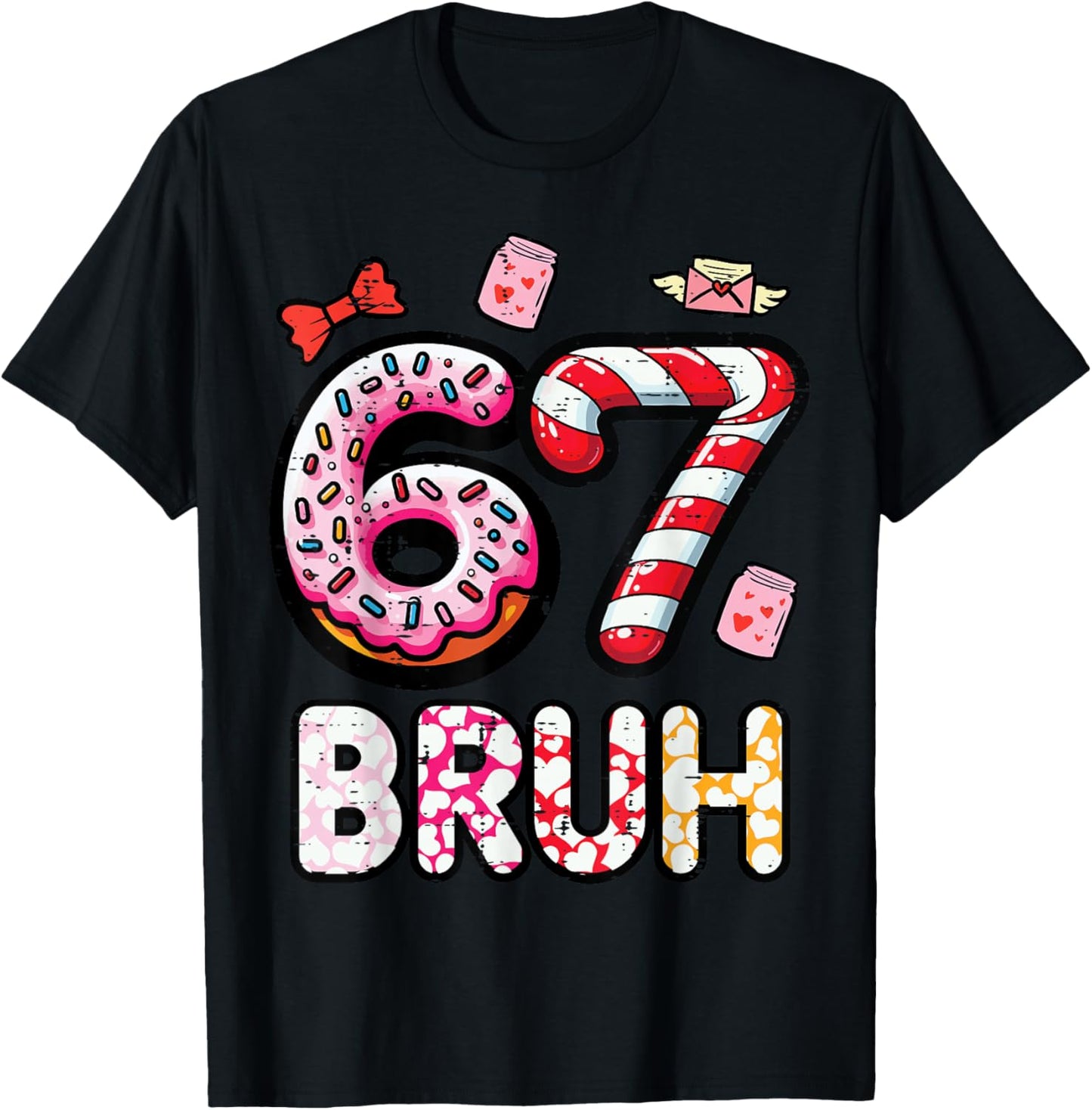 67 Bruh 6 7 Valentines Day Six Seven Meme Kids Boys Youth T-Shirt - T-Shirt | Black