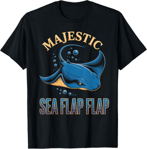 Majestic Sea Flap Flap Sea Ocean Stingray Animal Manta Ray T-Shirt - T-Shirt | Black
