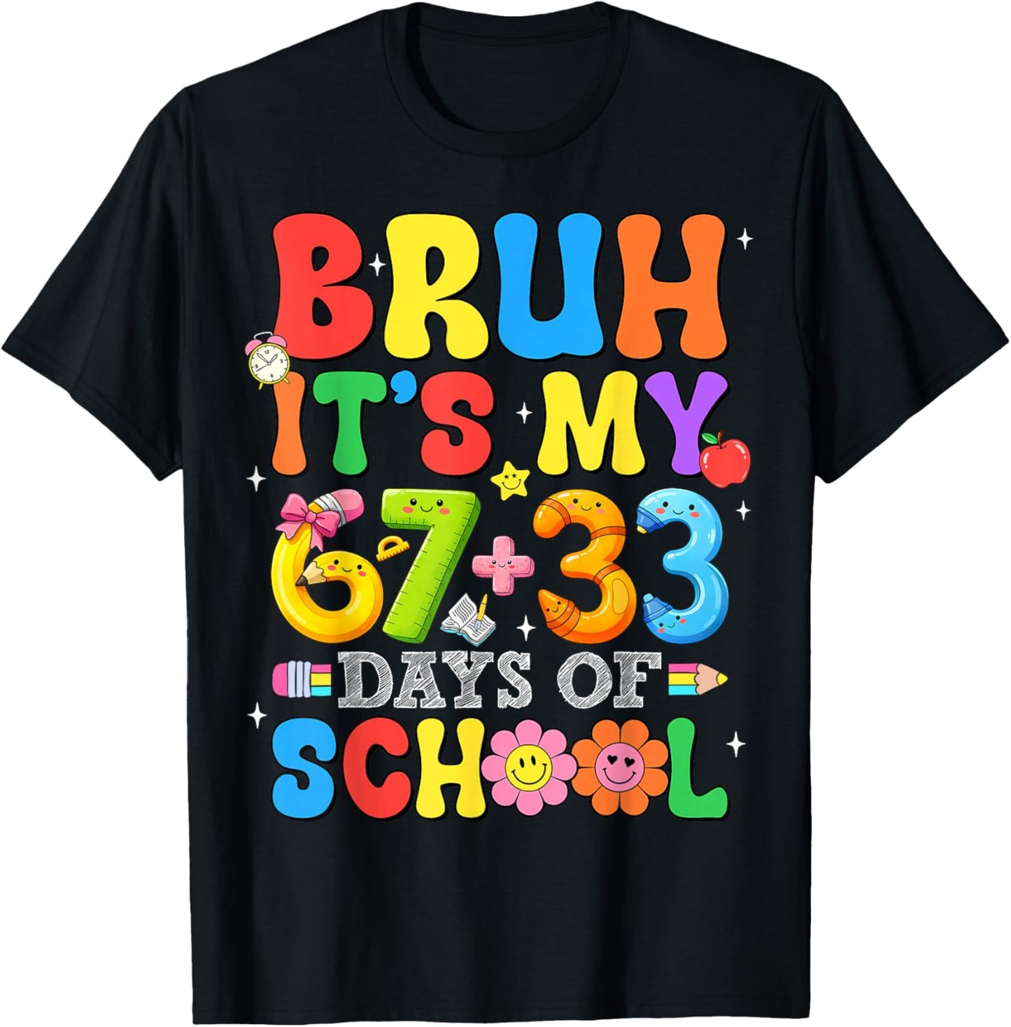 Bruh Its My 67 33 Days of School Funny Boys Kids 100th Day T-Shirt - T-Shirt | Black