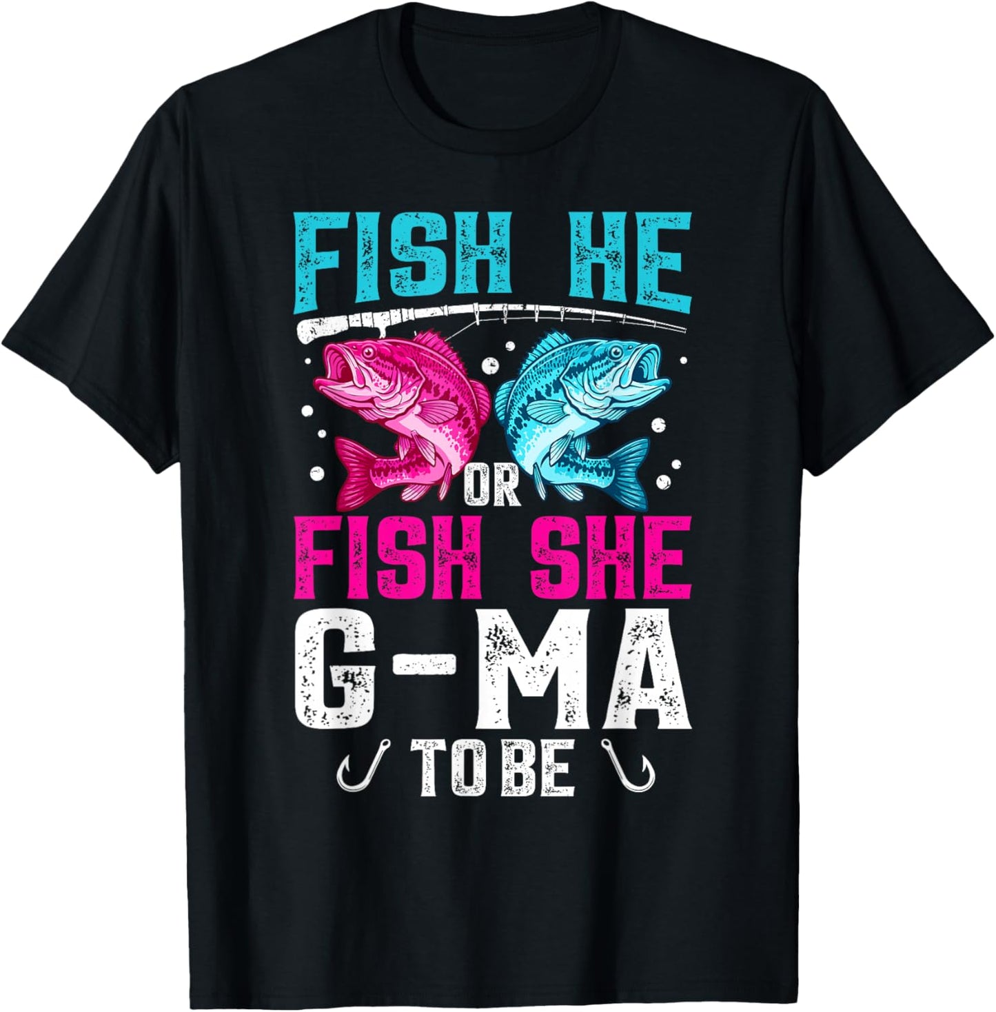 Fish He or She G-Ma to Be Gender Reveal Family Fishing T-Shirt - T-Shirt | Black