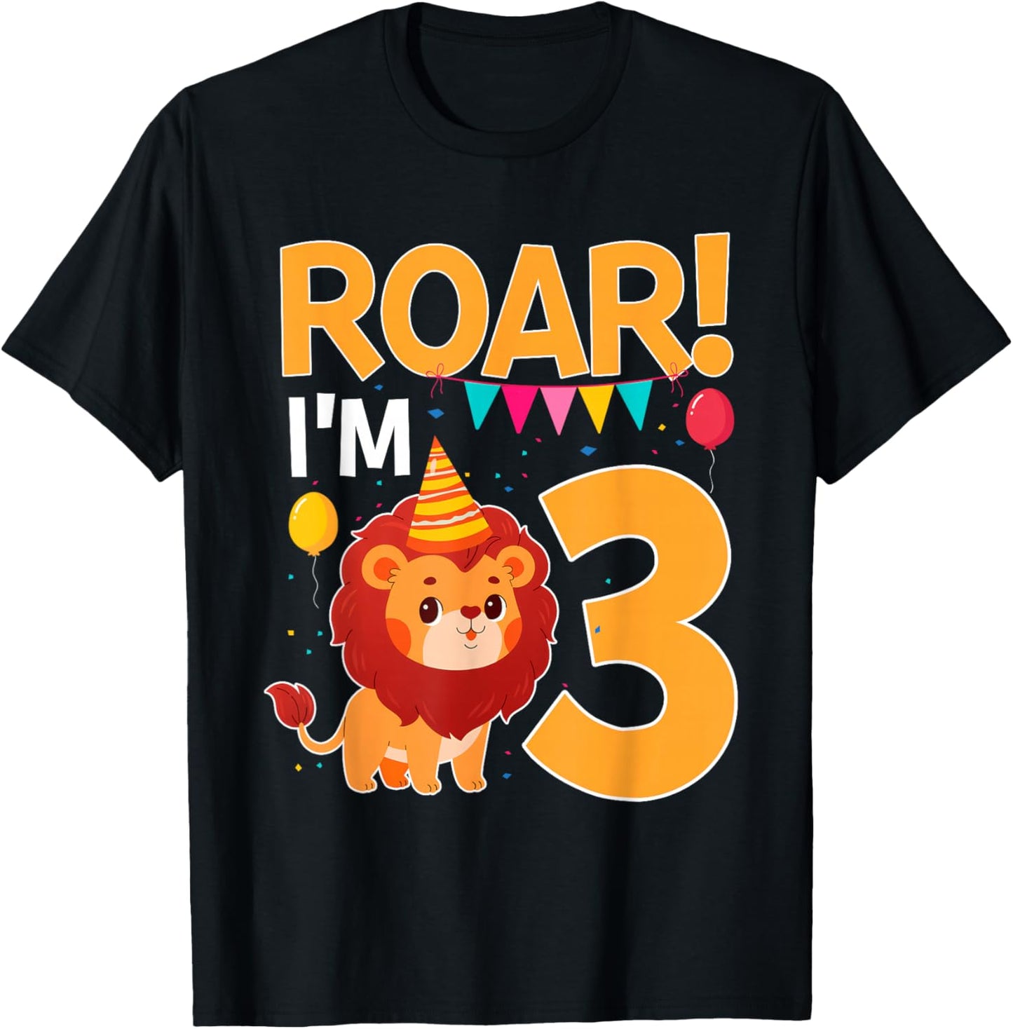 Roar I'm 3 Birthday Lion Theme 3 Year Old Lion Lover T-Shirt - T-Shirt | Black