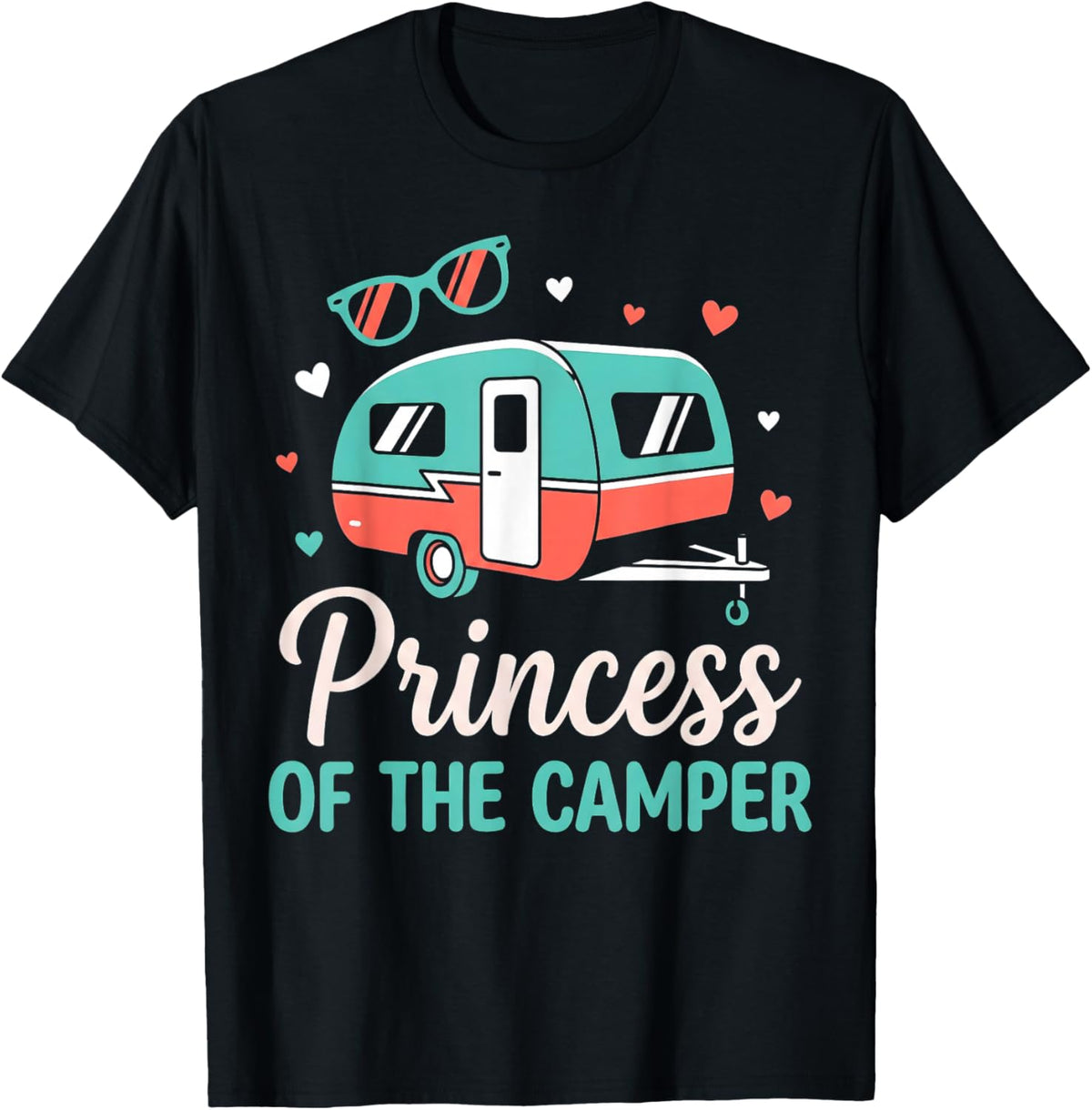 Princess of The Camper RV Queen Sunglasses Glamping Camping T-Shirt - T-Shirt | Black